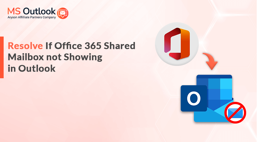 resolve-if-office-365-shared-mailbox-not-showing-in-outlook