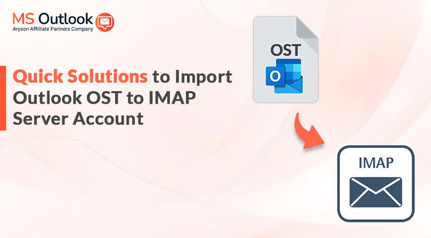 import Outlook OST to IMAP