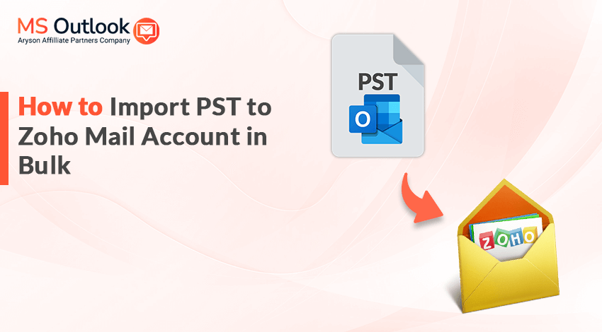 Import PST to Zoho Mail